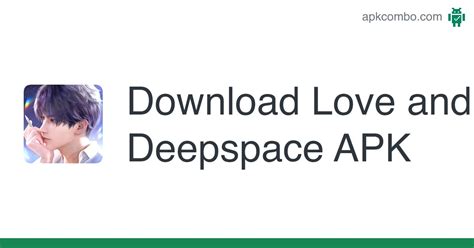 love and deep space apk|love and deepspace apk download.